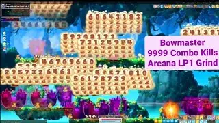[Maplesea] Bowmaster 9999 Combo Kills Arcana Lower Path 1 Grinding: Hardworking and Laze Rotation