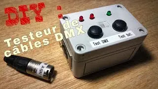 DIY : Testeur de câbles DMX