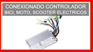 Como conectar CONTRALODOR Bici Electrica, Scooter Electrico, Moto Electrica