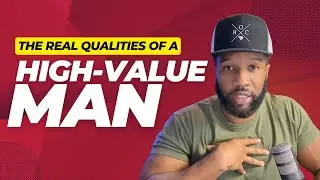 What Makes a High-Value Man: Money, Muscles, or More?