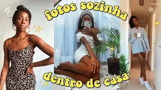 COMO TIRAR FOTOS SOZINHA EM CASA COM O CELULAR
