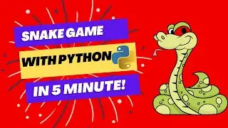 Snake Game by using Python