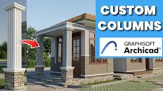 Design Custom  Columns in Archicad Easily  Pro Modeling Tips!