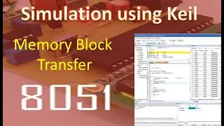 Simulation of Memory block transfer program| assembly language program | 8051 program