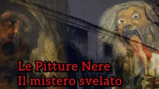 Pitture Nere Il SEGRETO di GOYA svelato