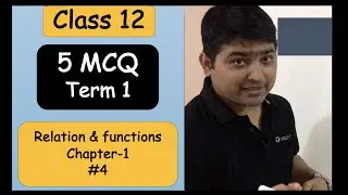 #4 Relation and functions MCQ Problems | Class 12 | Term 1| Objective type questions |