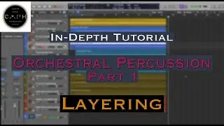 Orchestral Percussion Tutorial Part 1: Layering