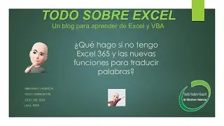 ¿Qué hago si no tengo Excel 365 y las nuevas funciones para traducir palabras?