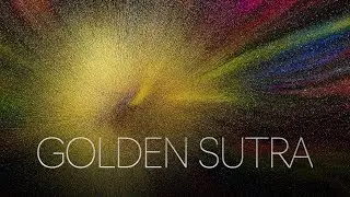 THE GOLDEN SUTRA  I  8K HDR  I  COLORS OF BUDDHISM  I  RELAXING SATISFYING VISUALS 