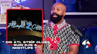 Did Atlanta Strip Clubs Ruin DJs & Changed Nightlife Forever ?