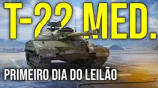 Primeiro Dia do Leilão de Inverno | T-22 Médio | World of Tanks