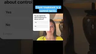 Silent Treatment Is A Control Tactic #silenttreatment