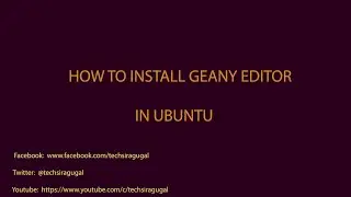 how to install geany editor on ubuntu