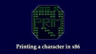 Print a character in x86 | Assembly language | Code and explanation