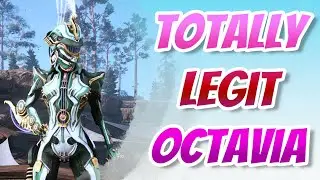 Totally Legit Guide - Octavia