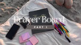 How to Make a Prayer Board: Organize Your Faith Goals | Part 1