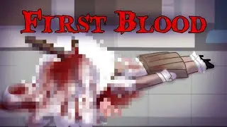 f i r s t   b l o o d
