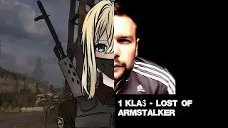 1 KLa$ - Lost of ArmSTALKER