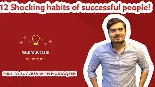 14 Shocking Habits Of Successful People!