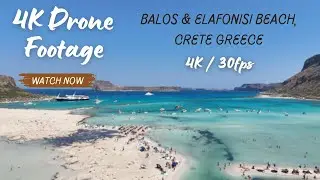 4K Drone Footage   Birds Eye View of Balos & Elafonisi Beach, Crete Greece