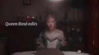 Queen Rosé edits 💞 #keşfet #queenrose #keşfet
