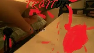 Traitor a short film