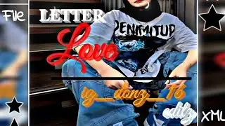 8 LETTERS LOVE SONG ||  XML 🔰 VEDEO 📌