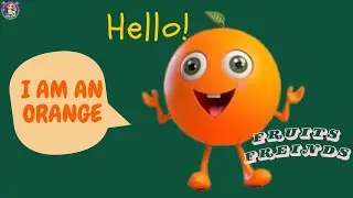 Exploring the World of Oranges /Kids Education/#fruits/#nature/#orange/vitamin C🍊🍊
