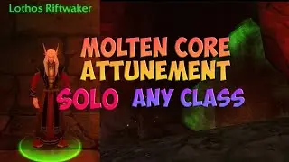 Molten Core Attunement Solo Any class 🟨 WoW Classic