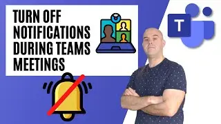 How To Turn Off Notifications During a Microsoft Teams Meeting