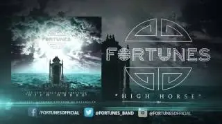 Fortunes - High Horse (Feat. Zachary Johnson of Outer Glow)