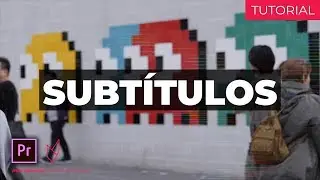 ¡Cómo poner SUBTÍTULOS a tus videos! || Tutorial - Premiere Pro