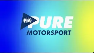 FIA Pure Motorsport - Episode 1