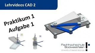 CAD 2 - Praktikum 1 - Viergelenkgetriebe - Bewegungssimulation mit Siemens NX