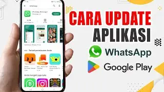 Cara Update Whatsapp ke Versi Terbaru Di Play Store