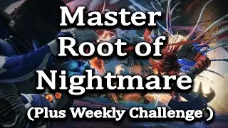 Master Root of Nightmare Full Clear | Destiny 2 Lightfall