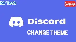 How to Change Theme in Discord Application