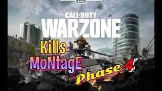 MW Warzone Kills Montage  Phase 4