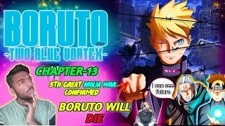 Boruto will Die | Boruto TBV CH-13 explained in (HINDI)