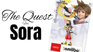The Quest For Sora. | Hunting the Sora Amiibo |