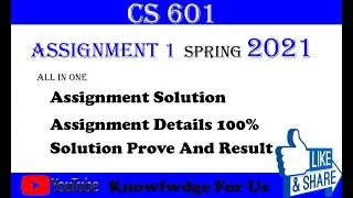 cs601 assignment 1 solution 2021 | assignment Solution 2021 | Cs 601