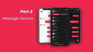 Flutter Chat App - THE RIGHT WAY! (Part 2- Message Service)