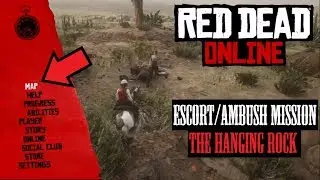 RDR2 Online * Escort/Ambush Location * The Hanging Rock