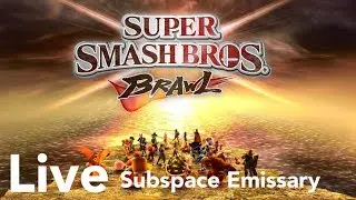 Super Smash Bros Brawl Subspace Emissary Hard Mode Live Stream Part 1