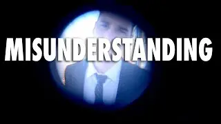 Misunderstanding