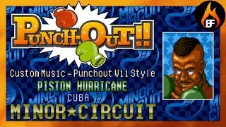 Piston hurricane - (Punch Out Wii Style) Remix