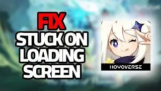 How To Fix Genshin Impact Mobile Stuck On Loading Screen
