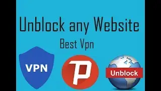 How to acess any website to use vpn
