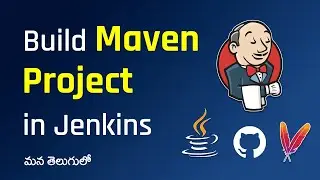 Build Maven Project using Jenkins | Freestyle Maven Build Project | Jenkins in Telugu