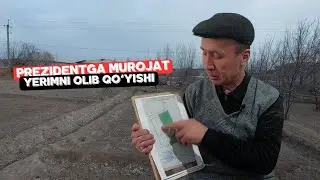 ШОВОТ ТУМАНИ ЧИҒАТОЙ МАҲАЛЛАСИДА ФУҚОРО НИМАДАН НОРОЗИ. Еримни мендан олиб қўйишди